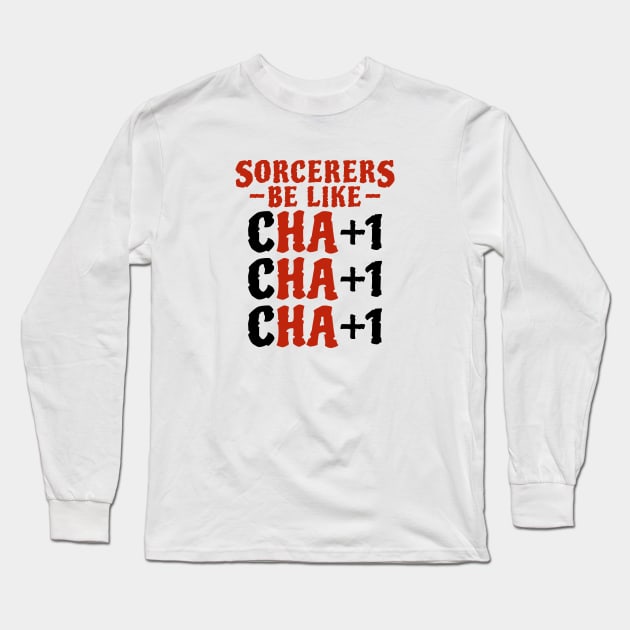 Funny Sorcerer Charisma Stats Long Sleeve T-Shirt by Wolfkin Design